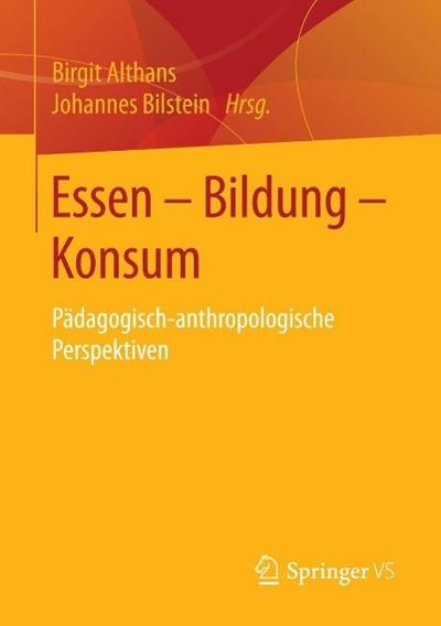 Essen - Bildung - Konsum