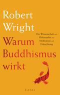 Warum Buddhismus wirkt