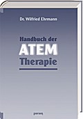 Handbuch der Atem-Therapie
