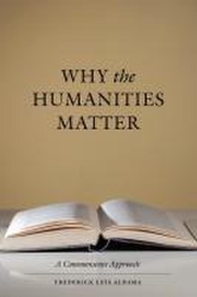 Why the Humanities Matter