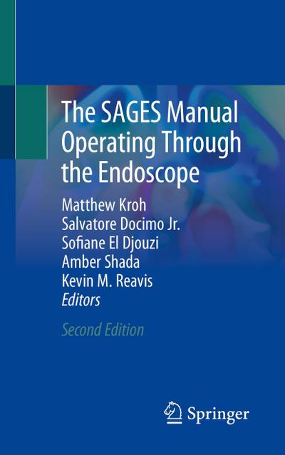 The SAGES Manual Operating Through the Endoscope