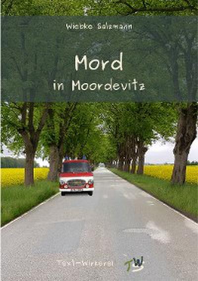 Mord in Moordevitz