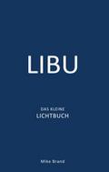 LIBU - Das kleine Lichtbuch