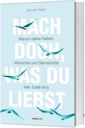 Mach doch, was du liebst