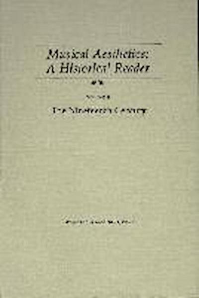 Lippman, E: Musical Aesthetics - the Nineteenth Century - A