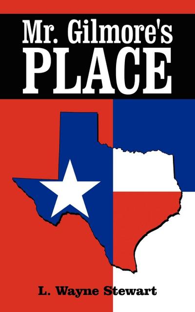 Mr. Gilmore’s Place