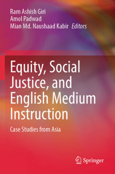Equity, Social Justice, and English Medium Instruction
