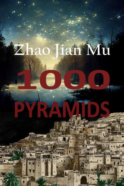 1000 Pyramids (Shattered Soul, #17)