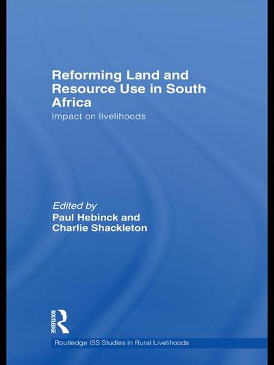 Reforming Land and Resource Use in South Africa