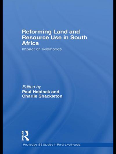 Reforming Land and Resource Use in South Africa