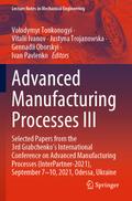 Advanced Manufacturing Processes III