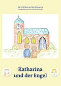 Katharina und der Engel
