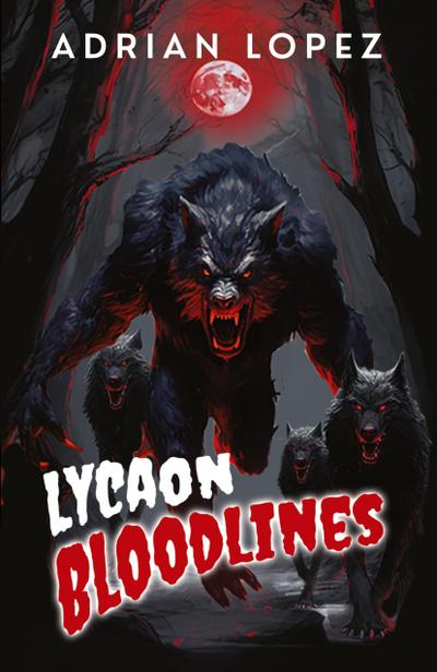 Lycaon Bloodlines