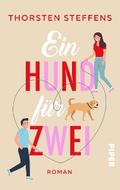 Ein Hund für zwei von Thorsten Steffens | Ebook