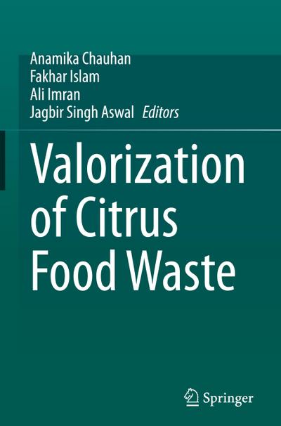Valorization of Citrus Food Waste