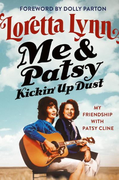 Me & Patsy Kickin’ Up Dust