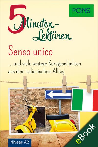 PONS 5-Minuten-Lektüren Italienisch A2 - Senso unico