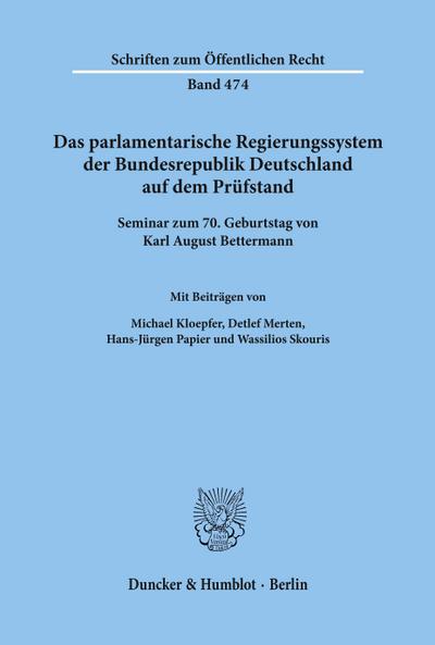 Das parlamentarische Regierungssystem der Bundesrepublik Deutschland auf dem Prüfstand.
