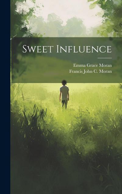 Sweet Influence