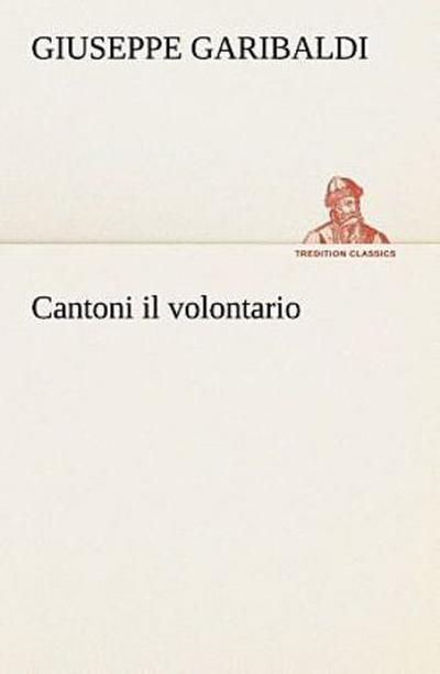 Cantoni il volontario