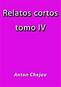 Relatos Cortos IV