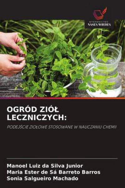 OGRÓD ZIÓ¿ LECZNICZYCH: