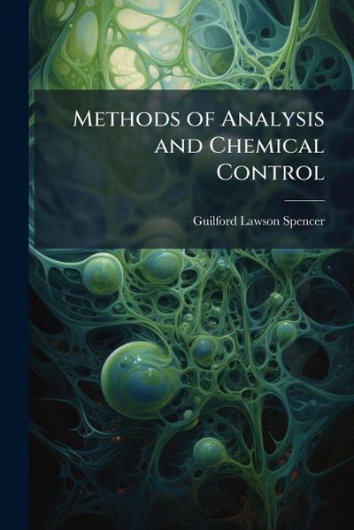 Methods of Analysis and Chemical Control