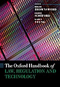 The Oxford Handbook of Law, Regulation and Technology