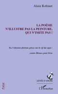 La poesie n’illustre pas la peinture, qui n’imite pas ! - en
