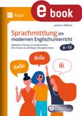 Sprachmittlung im modernen Englischunterricht 8-10