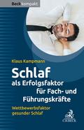 Schlaf als Erfolgsfaktor für Fach- und Führungskrä