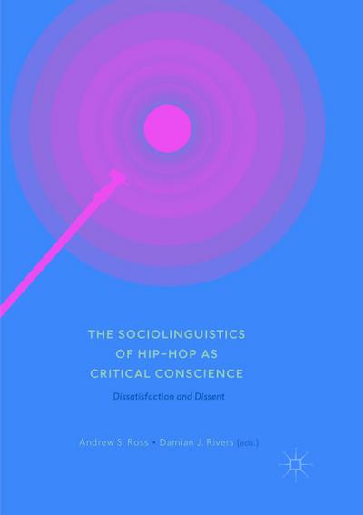 The Sociolinguistics of Hip-hop as Critical Conscience