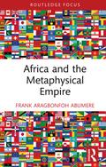 Africa and the Metaphysical Empire