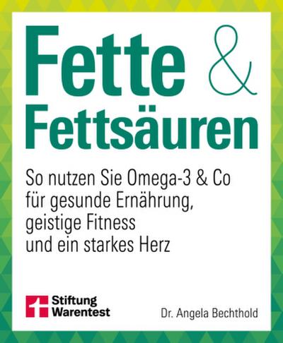Fette und Fettsäuren