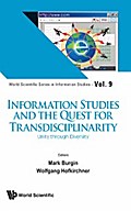 INFORMATION STUDIES AND THE QUEST FOR TRANSDISCIPLINARITY