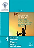 Childhood disability issues and implications for an effective rehabilitation process