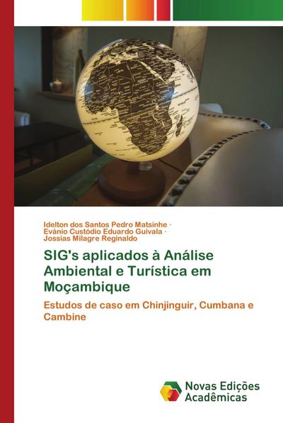 SIG’s aplicados à Análise Ambiental e Turística em Moçambique