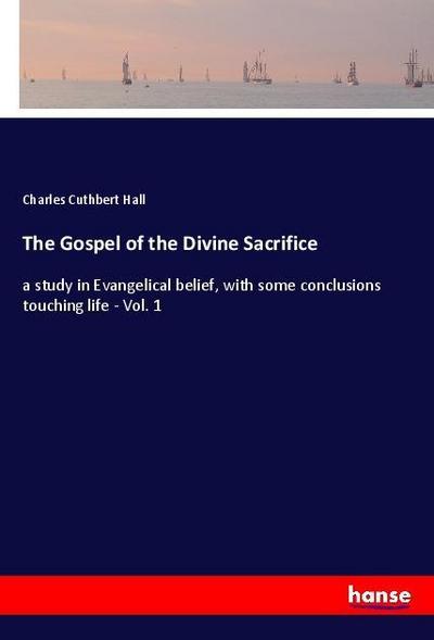 The Gospel of the Divine Sacrifice