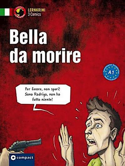 Bella da morire