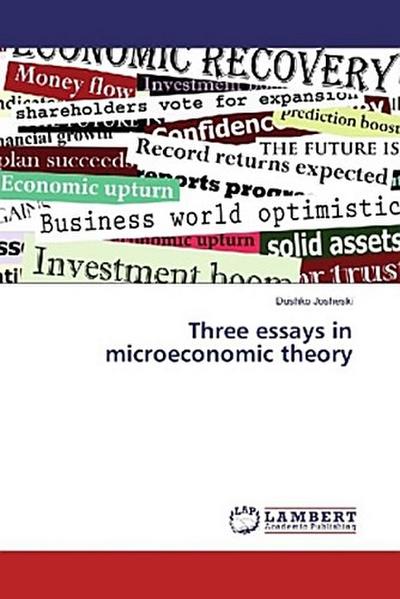 Three essays in microeconomic theory