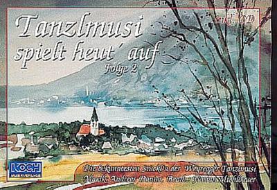 Tanzlmusi spielt heut auf Band 2 (+CD) :  für 2 Trp, Klar, 2 Pos, Bass, Bass  in B und Steirische Harm.,  Stimmen