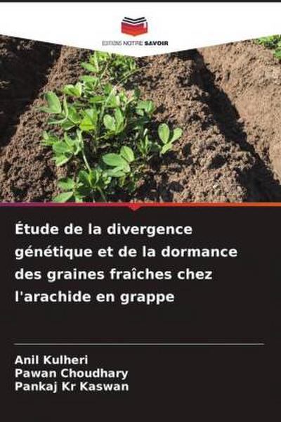 Étude de la divergence génétique et de la dormance des graines fraîches chez l’arachide en grappe