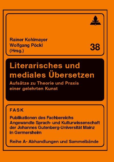 Literarisches und mediales Übersetzen