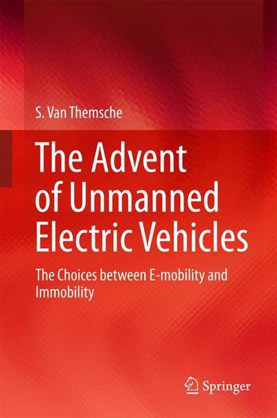 The Advent of Unmanned Electric Vehicles