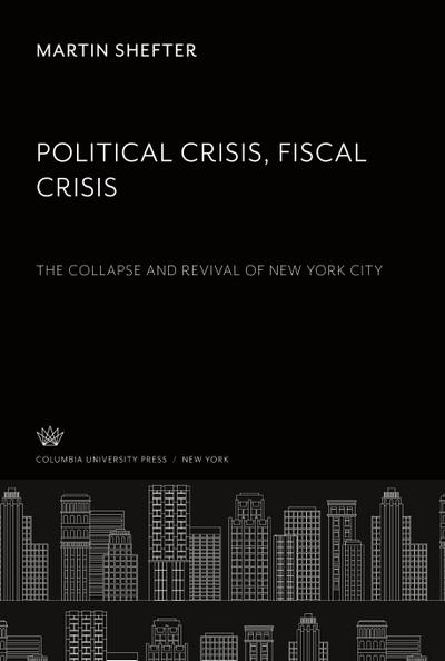 Political Crisis. Fiscal Crisis