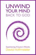 Unwind Your Mind - Back to God