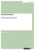 Leadership Orientation - Petra Ursula Decker