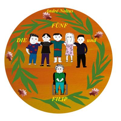 DIE FÜNF und FILIP