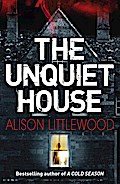 The Unquiet House