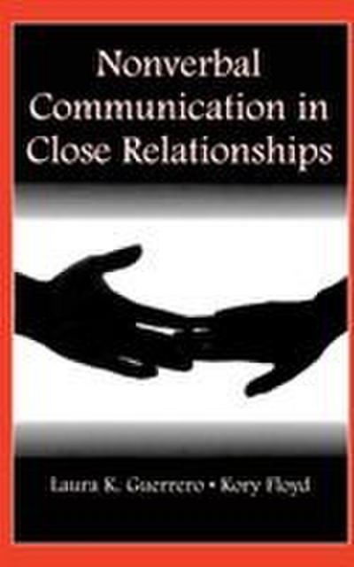 Nonverbal Communication in Close Relationships